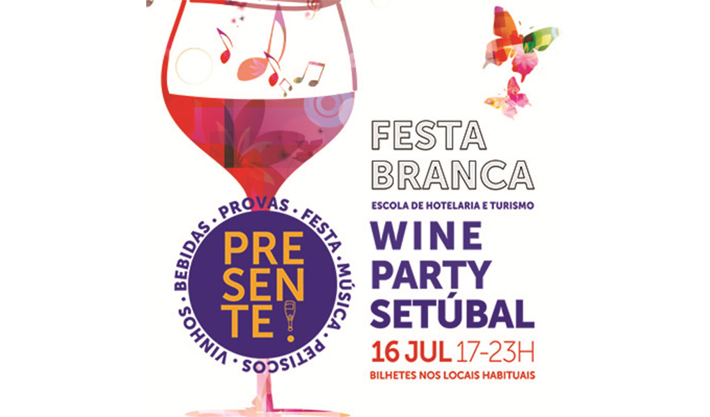 FESTA BRANCA - WINE PARTY SETÚBAL